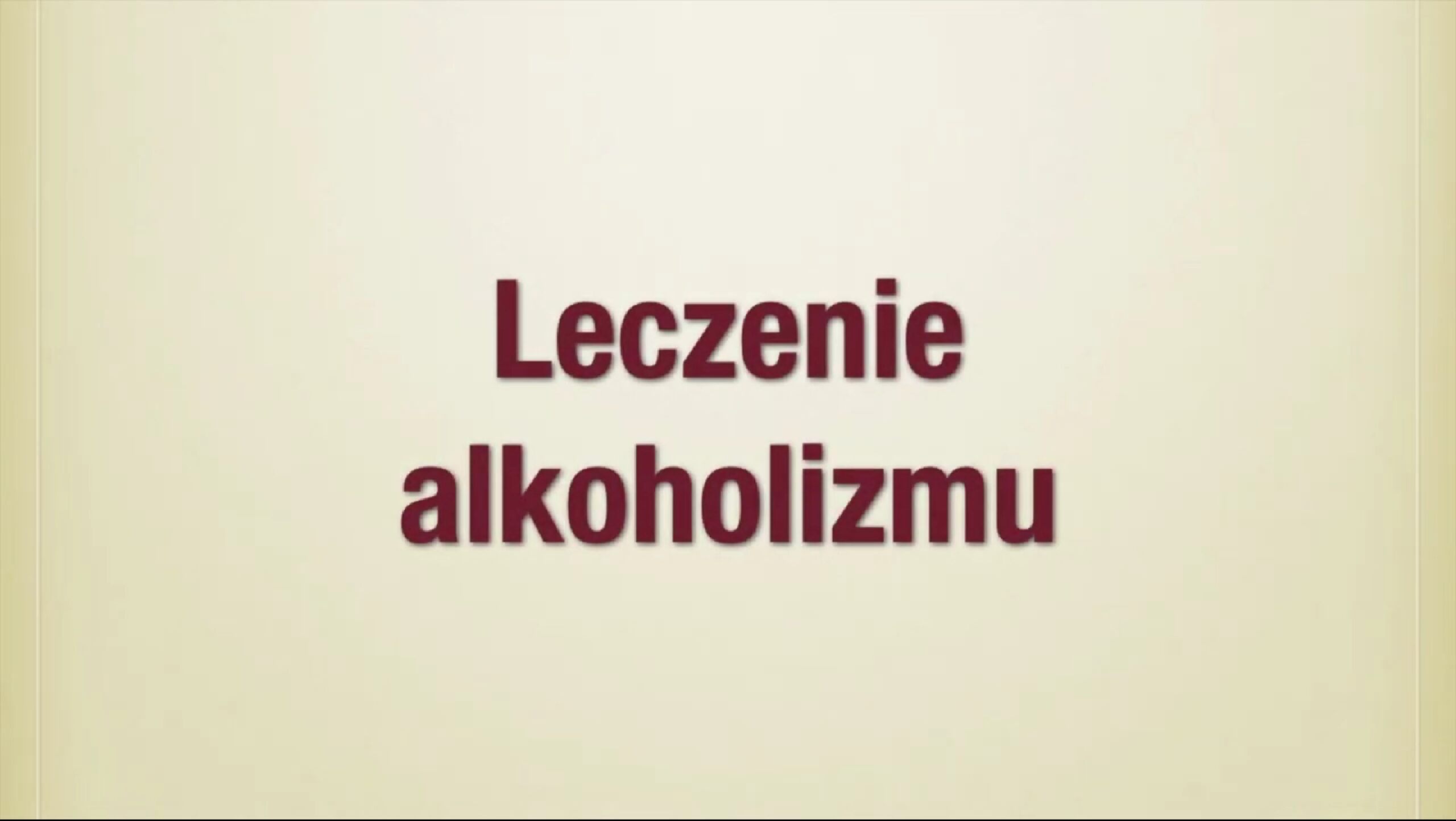 Leczenie alkoholizmu